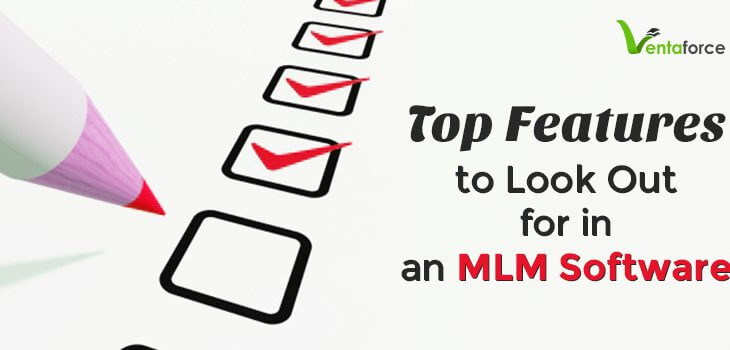 Top Feature to look out for in an MLM software