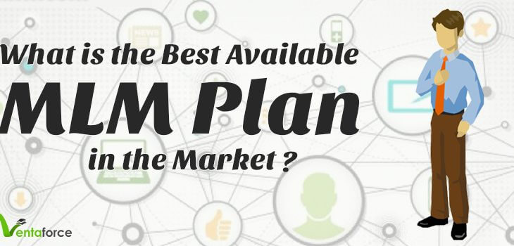 What is the best available MLM plan in the market