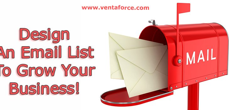 Design An Email List To Grow Your Business
