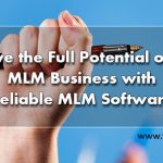 Achieve the full potential of your MLM business with reliable MLM software