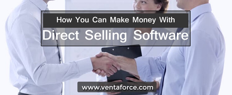 How you can make money with Direct Selling Software
