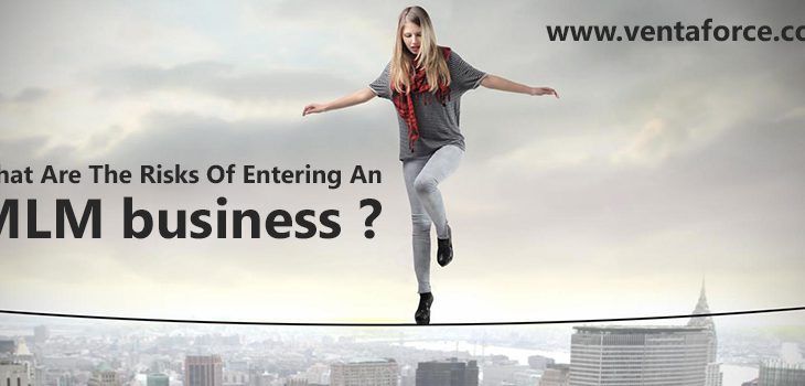 What are the risks of entering an MLM business