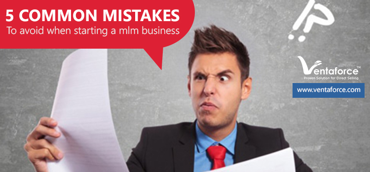 5 common mistakes to avoid when starting a MLM business