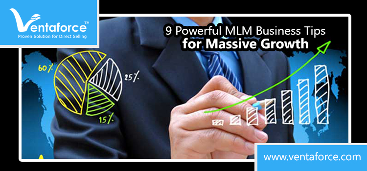 9 Powerful MLM Business tips for massive growth