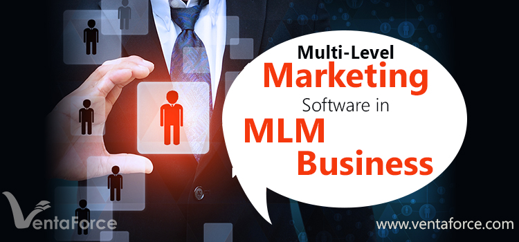 Need of Multi-Level Marketing Software in MLM Business