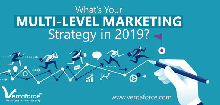 multi-level marketing strategy in 2019