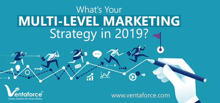 multi-level marketing strategy in 2019