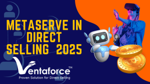 Metaserve in Direct Selling: Transforming Customer Engagement