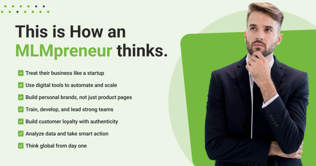 This is how an MLMpreneur thinks