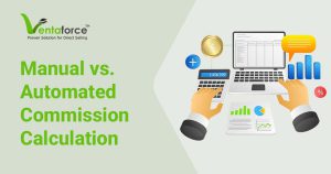 Manual vs Automated Commission Calculation in MLM | VentaForce mlm Software