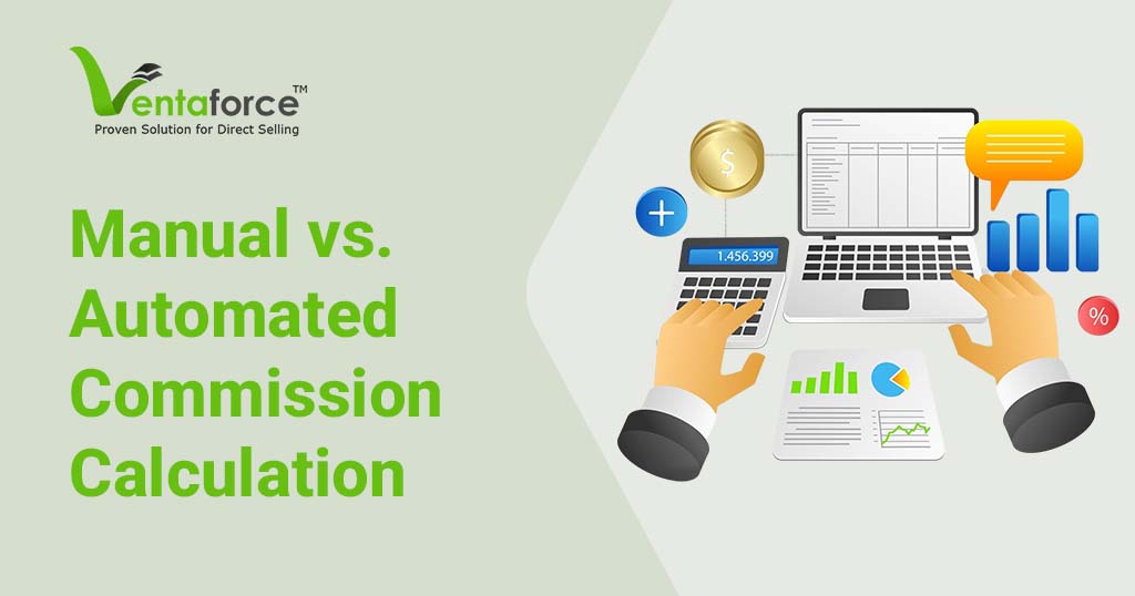 Manual vs Automated Commission Calculation in MLM | VentaForce mlm Software