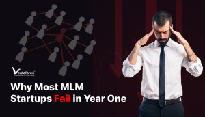 Why Most MLM Startups Fail in Year One — And How to Avoid It