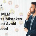 Top MLM Mistakes That Stop your Direct Selling Business Growth