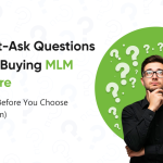10 Must-Ask Questions Before Buying MLM Software – Don’t Choose Wrong