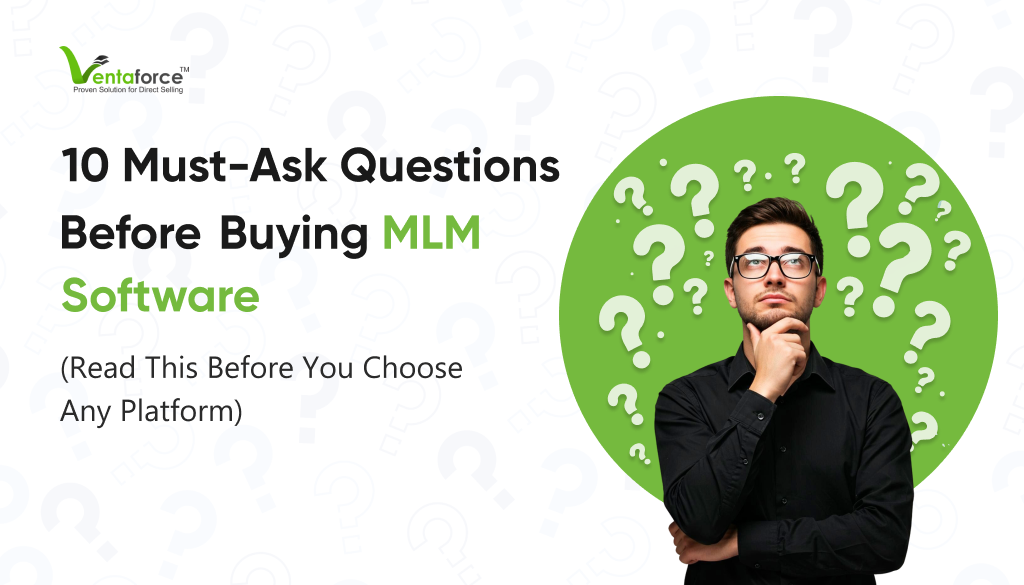 10 Must-Ask Questions Before Buying MLM Software – Don’t Choose Wrong