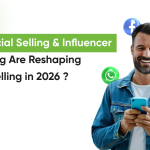How Social Selling & Influencer Marketing Are Reshaping Direct Sales in 2026